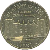 Monnaie de Paris Tourist Token - Hibernia Collection Kilkenny castle - Caislean Chill Chainning - MMXVI