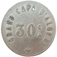 30 Centimes - Grand café d'Alger