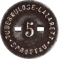 5 Pfennigs - Sprottau Tuberkulose Lazerett