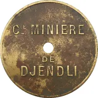 10 Centimes - Cie Minière de Djendli Constantine