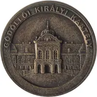 Medal - Sisi & Royal Palace of Gödöllő