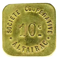 10 Centimes - Société Cooperative Altayrac