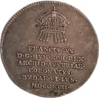Medal - Francis II King of Bohemia Coronation